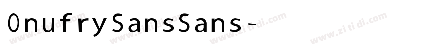 Onufry Sans Sans字体转换
